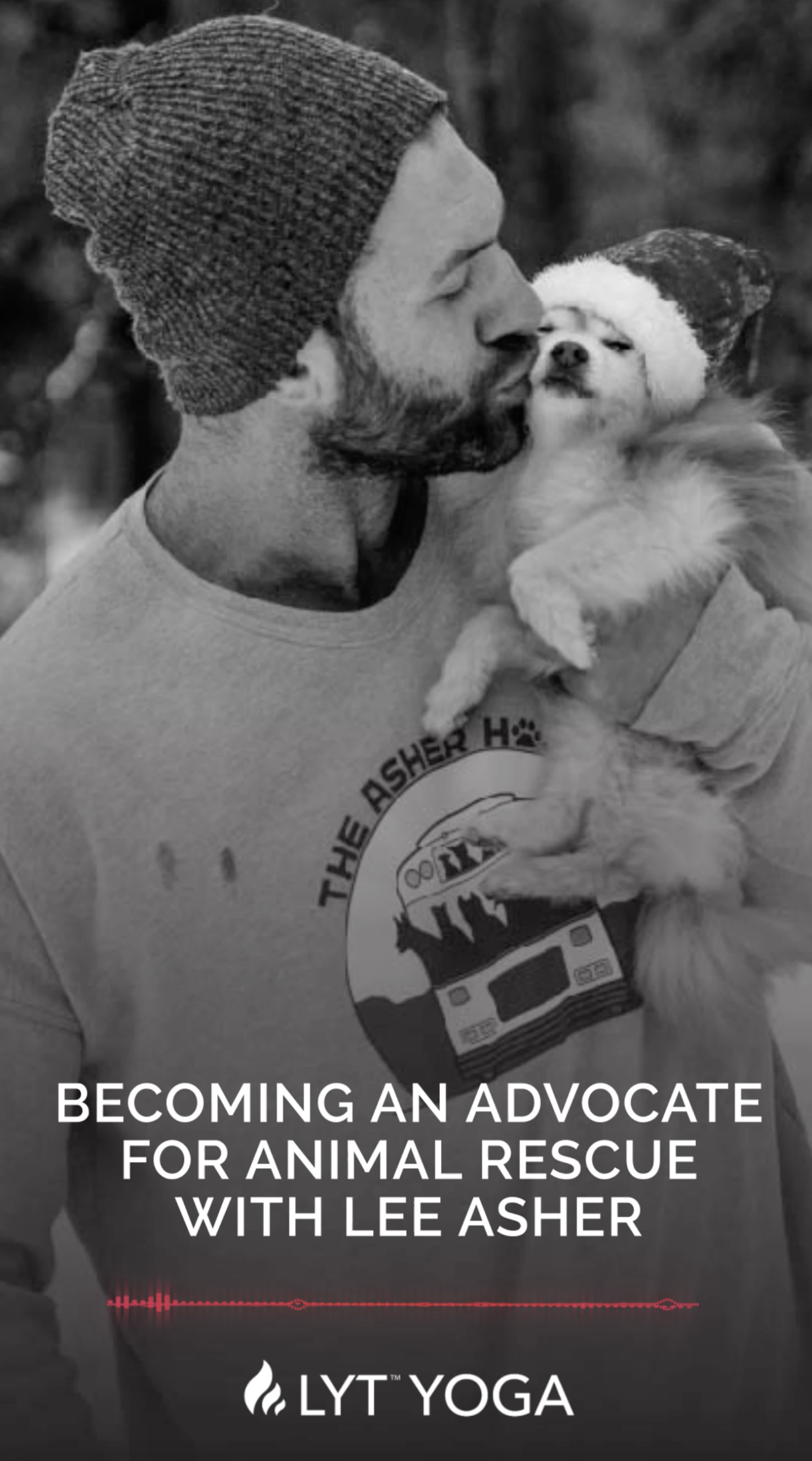 342 | Becoming an Advocate for Animal Rescue | with Lee Asher – LYT Yoga